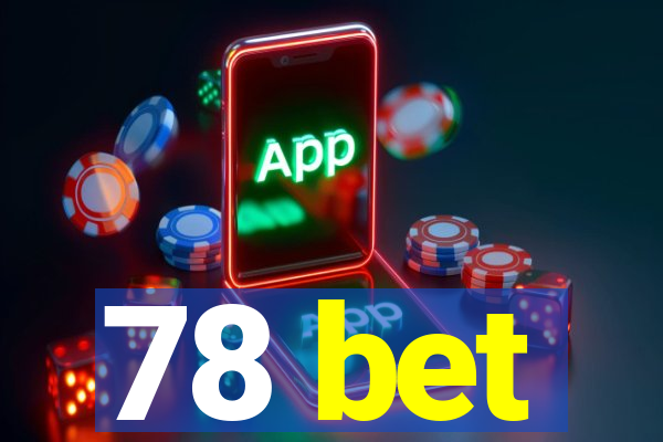 78 bet